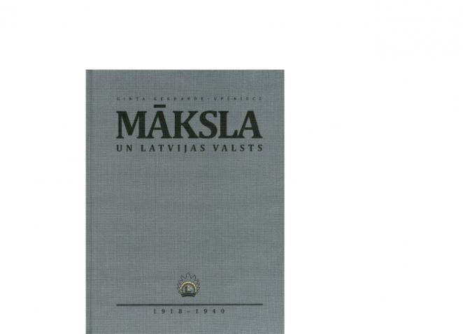 Māksla un Latvijas valsts. 1918-1940