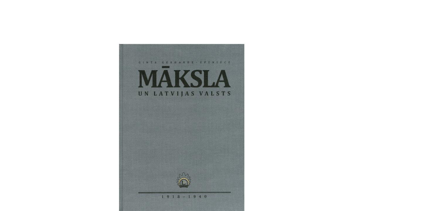 Māksla un Latvijas valsts. 1918-1940